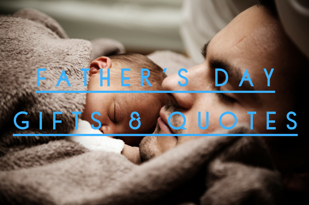 fathers day gifts quotes
